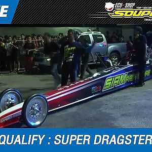 DAY2 QUALIFY | SUPER DRAGSTER | 18-FEB-17 (2016)