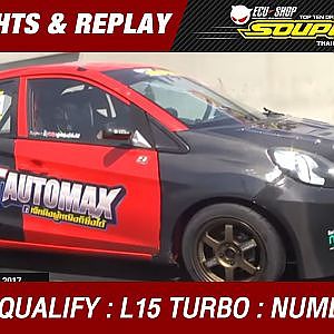 DAY2 QUALIFY | TRI ACE PRO L15 TURBO | ชาย สวัสดี T-SPEED เจ๊หนิง ผู้หญิงก็ซิ่งได้ (2016)