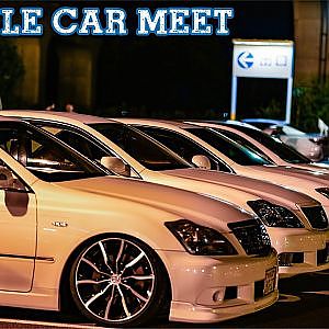 ナイトカーミーティング VIPセダンが集結 - NIGHT CAR MEET VIPSTYLE JDM JUN.13 SONY FX3 cinematic 4K
