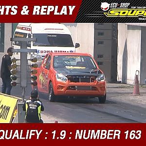 DAY2 QUALIFY | 1.9 BLUEPOWER | อัครวัฒน์ บวชเณร เบิร์ดเหม่ง โปรการาจ (2016)