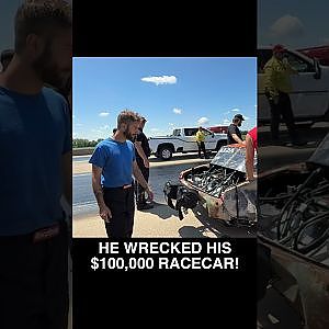 He Wrecked His $100,000 Racecar!